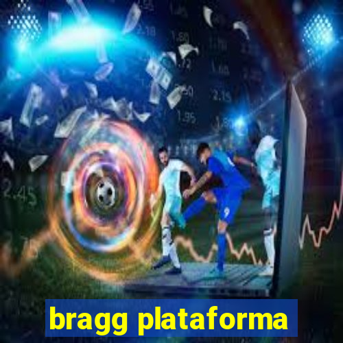 bragg plataforma